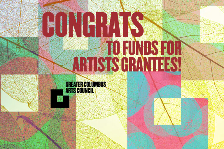 Greater Columbus Arts Council Awards $247,522 in Funds for Artists Grants From February to April 2024